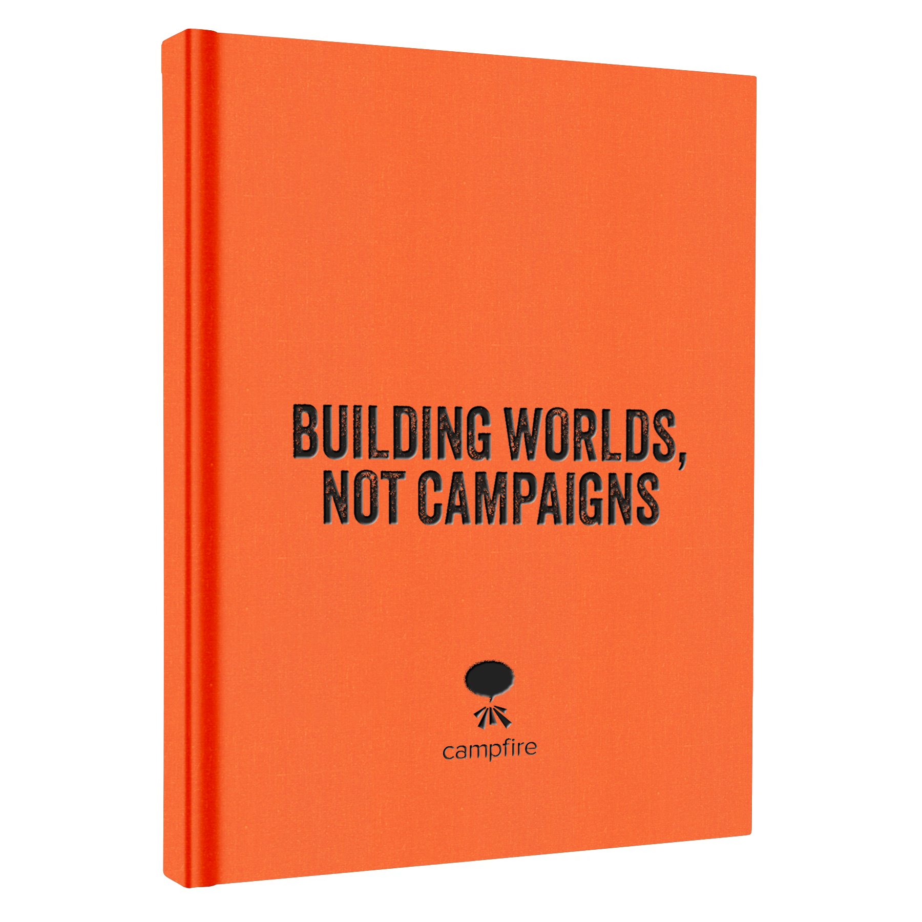 Build Worlds, Not Campaigns — hardcover book with burnt orange cloth binding